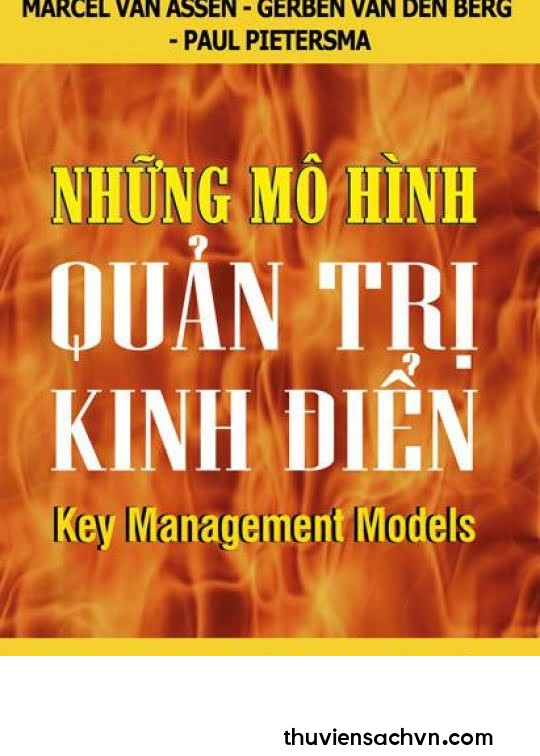 NHỮNG MÔ HÌNH QUẢN TRỊ KINH ĐIỂN