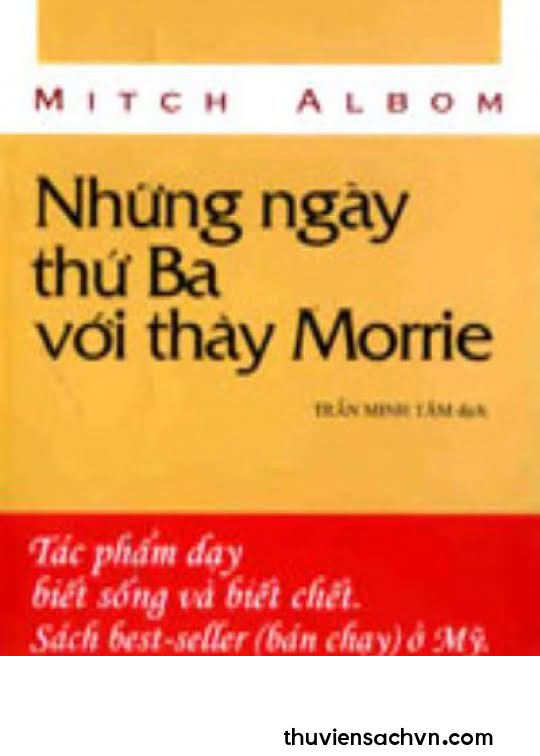 NHỮNG NGÀY THỨ BA VỚI THẦY MORRIE