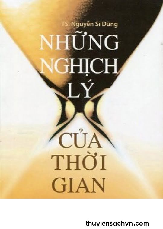 NHỮNG NGHỊCH LÝ CỦA THỜI GIAN