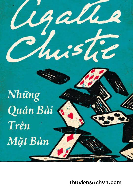 NHỮNG QUÂN BÀI TRÊN MẶT BÀN