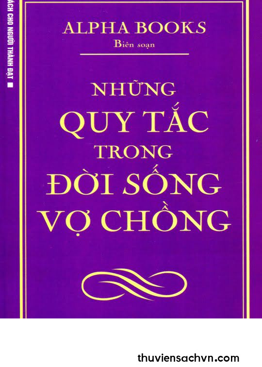 NHỮNG QUY TẮC TRONG ĐỜI SỐNG VỢ CHỒNG