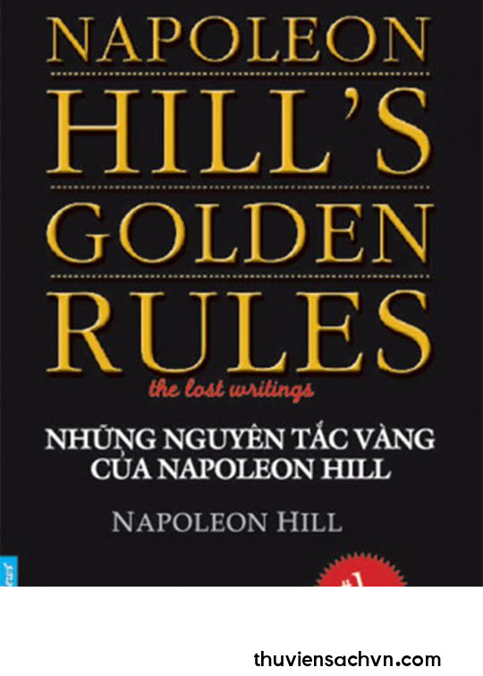 NHỮNG QUY TẮC VÀNG CỦA NAPOLEON HILL