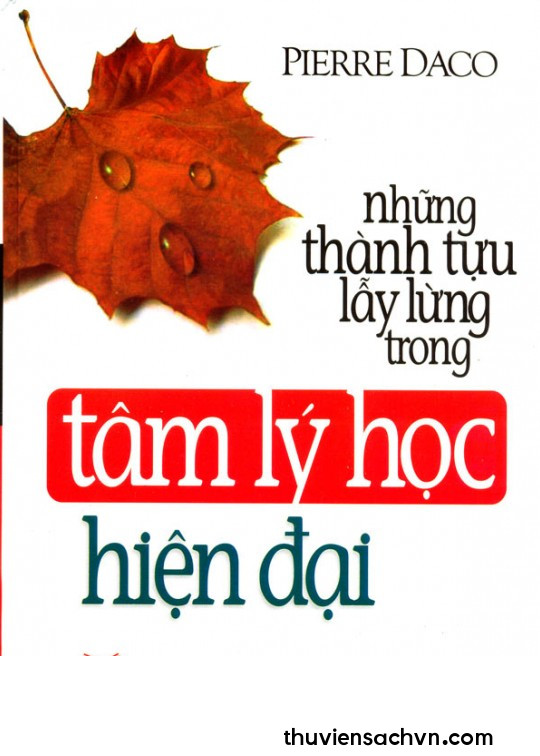 NHỮNG THÀNH TỰU LẪY LỪNG TRONG TÂM LÝ HỌC HIỆN ĐẠI