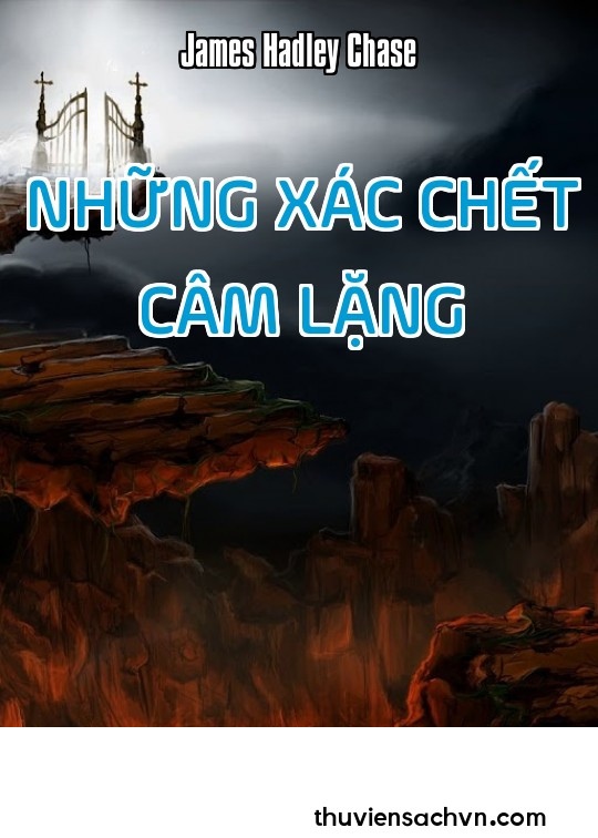 NHỮNG XÁC CHẾT CÂM LẶNG