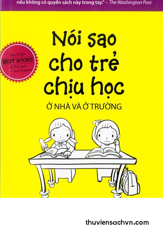 NÓI SAO CHO TRẺ CHỊU HỌC Ở NHÀ VÀ Ở TRƯỜNG