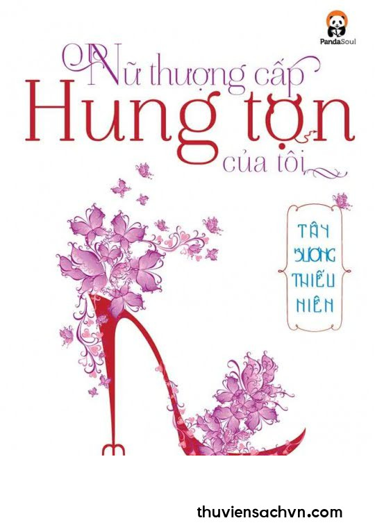 NỮ THƯỢNG CẤP HUNG TỢN CỦA TÔI