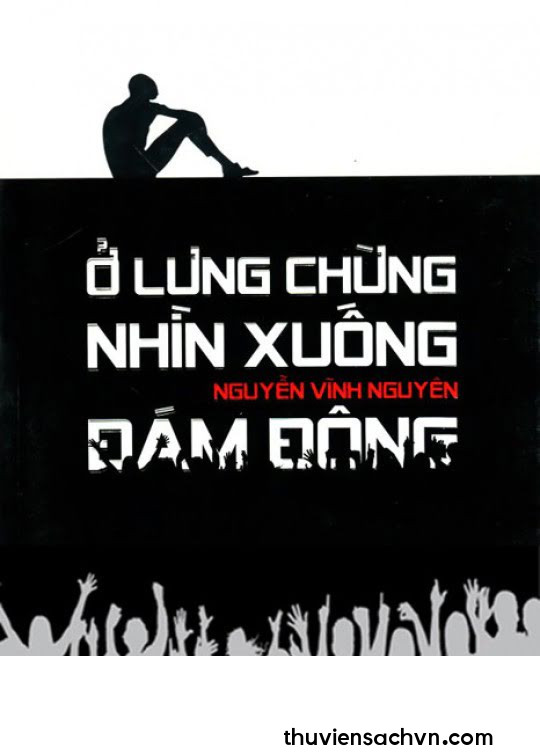 Ở LƯNG CHỪNG NHÌN XUỐNG ĐÁM ĐÔNG