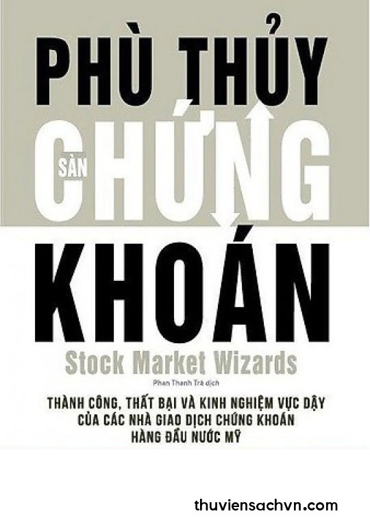 PHÙ THỦY SÀN CHỨNG KHOÁN