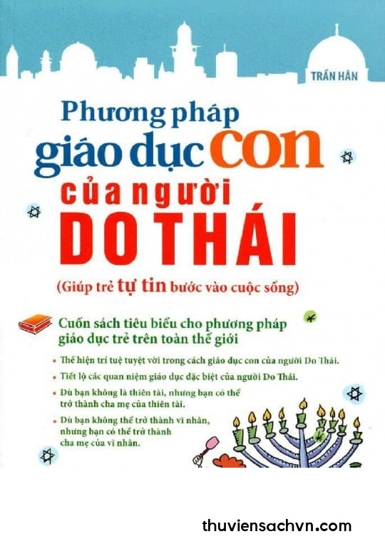 PHƯƠNG PHÁP GIÁO DỤC CON CỦA NGƯỜI DO THÁI