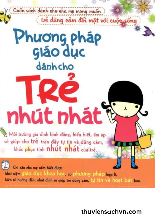 PHƯƠNG PHÁP GIÁO DỤC DÀNH CHO TRẺ NHÚT NHÁT