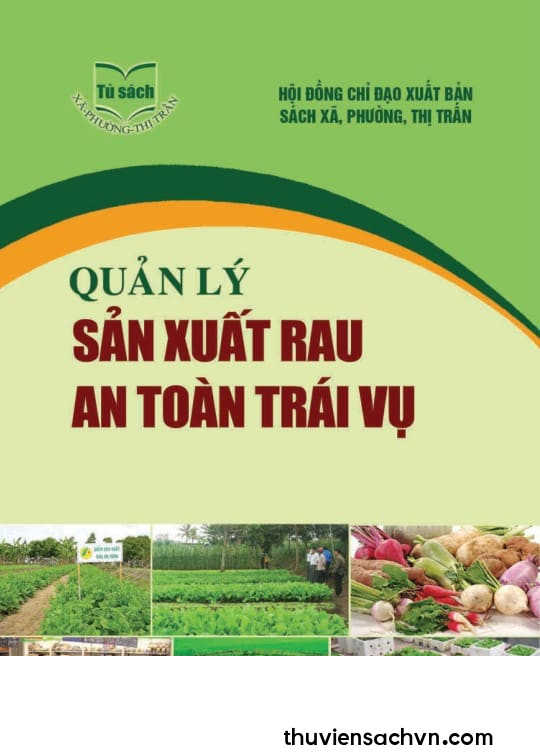 QUẢN LÝ SẢN XUẤT RAU AN TOÀN TRÁI VỤ