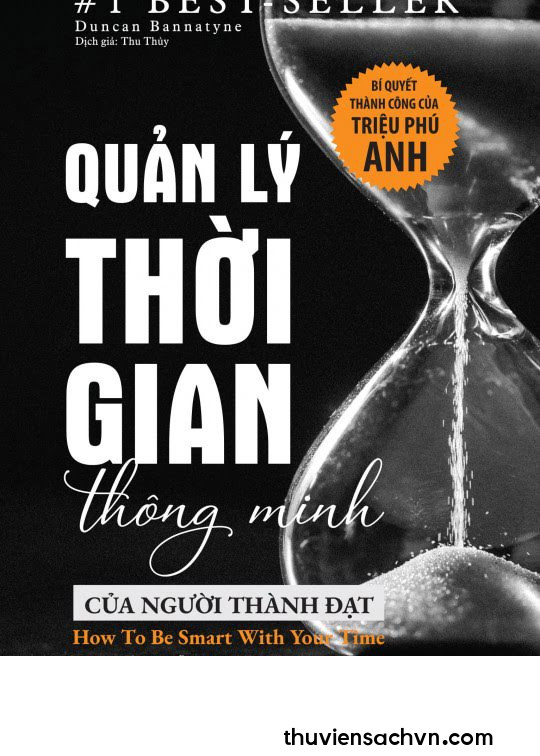 QUẢN LÝ THỜI GIAN THÔNG MINH CỦA NGƯỜI THÀNH ĐẠT