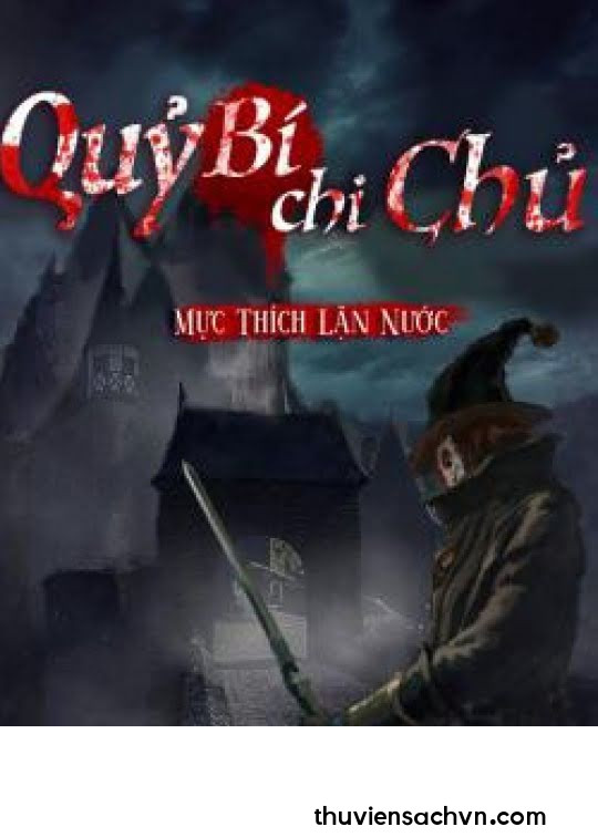 QUỶ BÍ CHI CHỦ