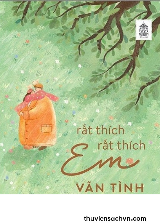 RẤT THÍCH RẤT THÍCH EM