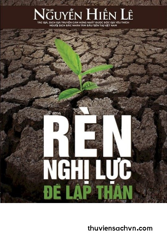 RÈN NGHỊ LỰC ĐỂ LẬP THÂN