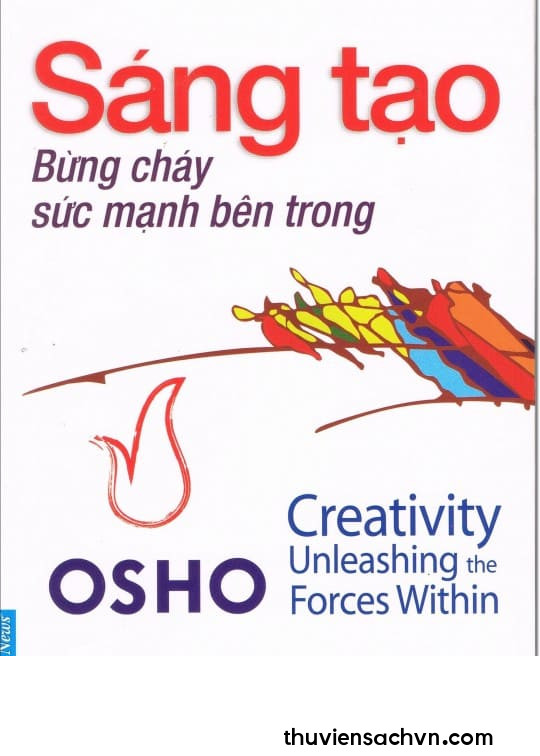 SÁNG TẠO - KHƠI NGUỒN SỨC MẠNH BÊN TRONG