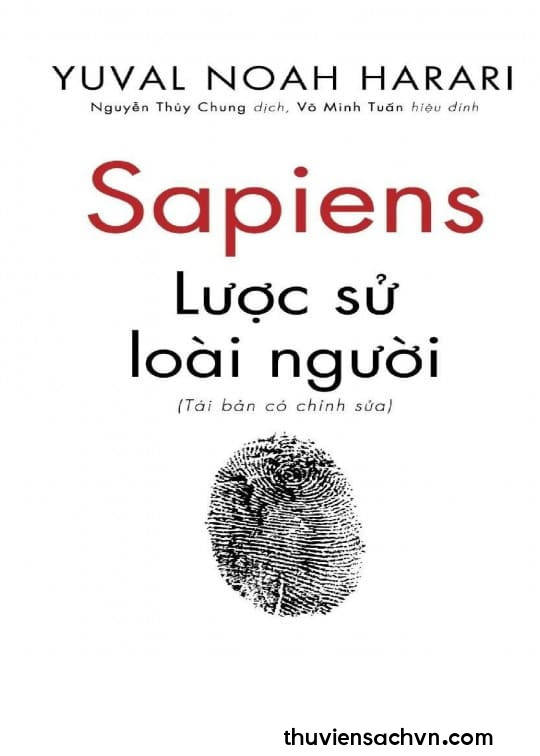 SAPIENS - LƯỢC SỬ LOÀI NGƯỜI