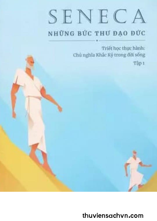 SENECA - NHỮNG BỨC THƯ ĐẠO ĐỨC