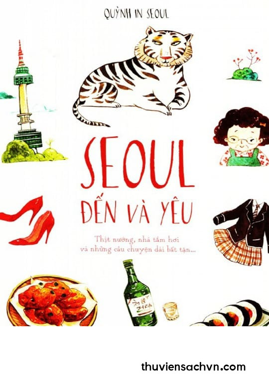 SEOUL ĐẾN VÀ YÊU