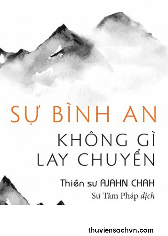 SỰ BÌNH AN KHÔNG GÌ LAY CHUYỂN