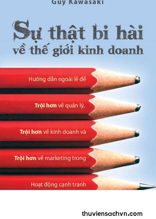 SỰ THẬT BI HÀI VỀ THẾ GIỚI KINH DOANH