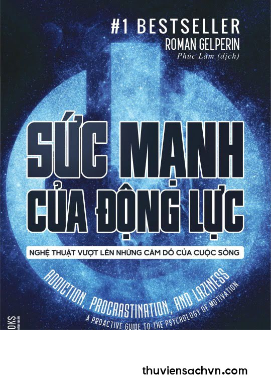 SỨC MẠNH CỦA ĐỘNG LỰC