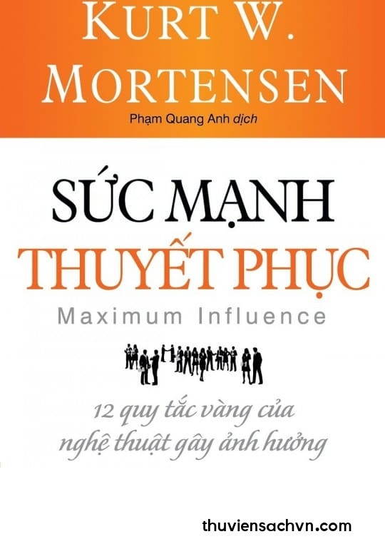 SỨC MẠNH CỦA THUYẾT PHỤC