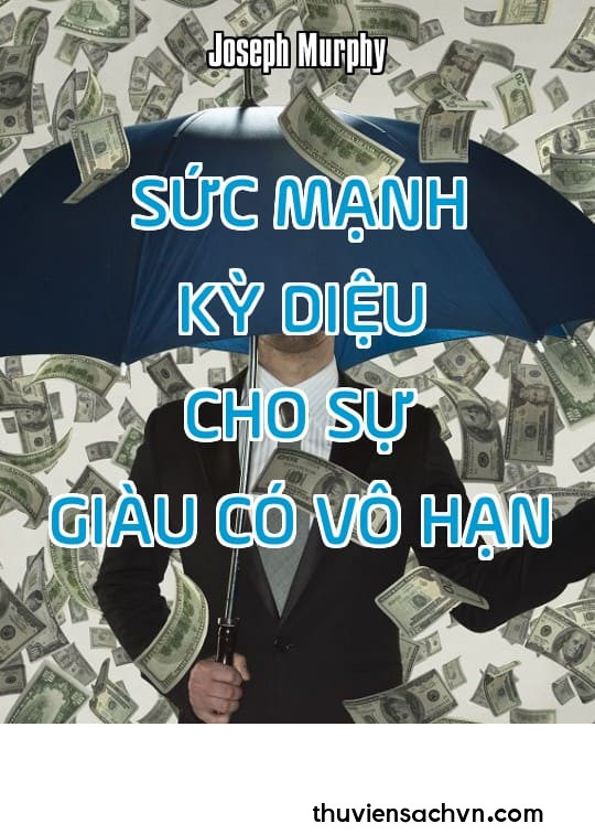 SỨC MẠNH KỲ DIỆU CHO SỰ GIÀU CÓ VÔ HẠN