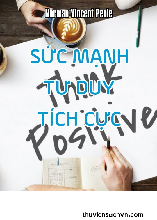 SỨC MẠNH TƯ DUY TÍCH CỰC