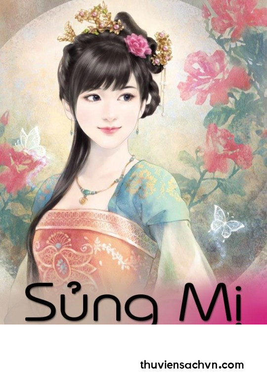 SỦNG MỊ