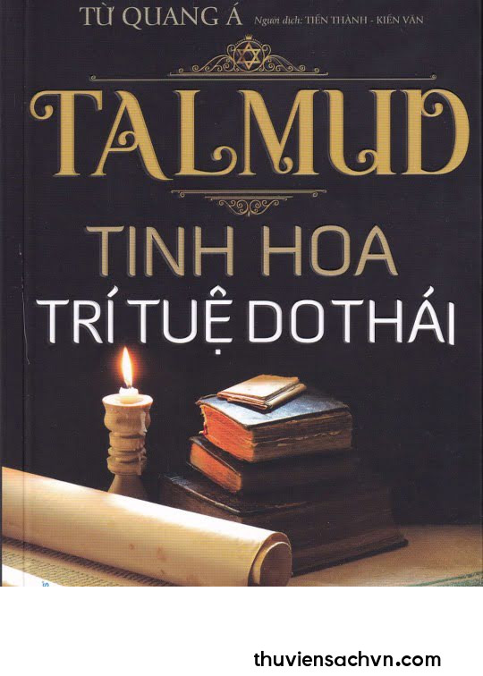 TALMUD - TINH HOA TRÍ TUỆ DO THÁI