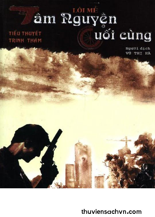 TÂM NGUYỆN CUỐI CÙNG