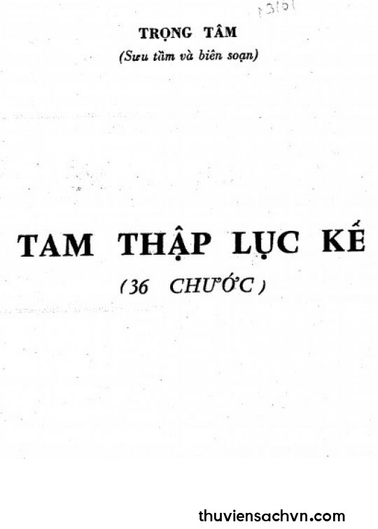 TAM THẬP LỤC KẾ (36 CHƯỚC)