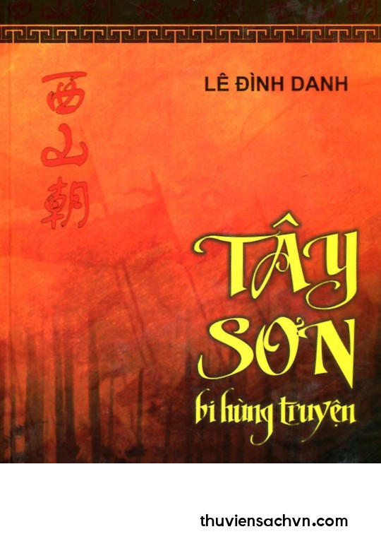 TÂY SƠN BI HÙNG TRUYỆN