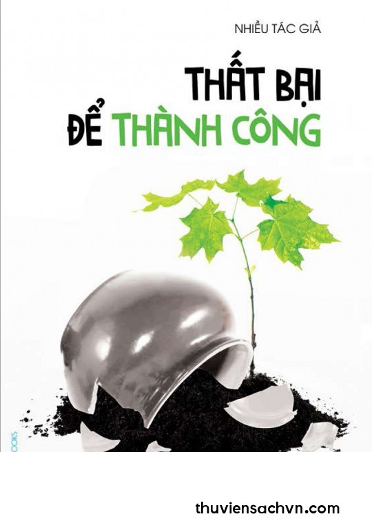 THẤT BẠI ĐỂ THÀNH CÔNG