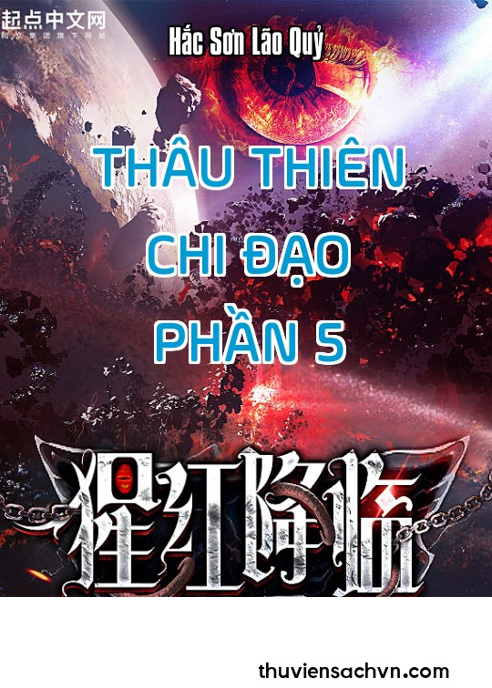 THÂU THIÊN CHI ĐẠO: LƯỢC THIÊN KÝ - PHẦN 5