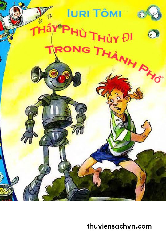 THẦY PHÙ THỦY ĐI TRONG THÀNH PHỐ