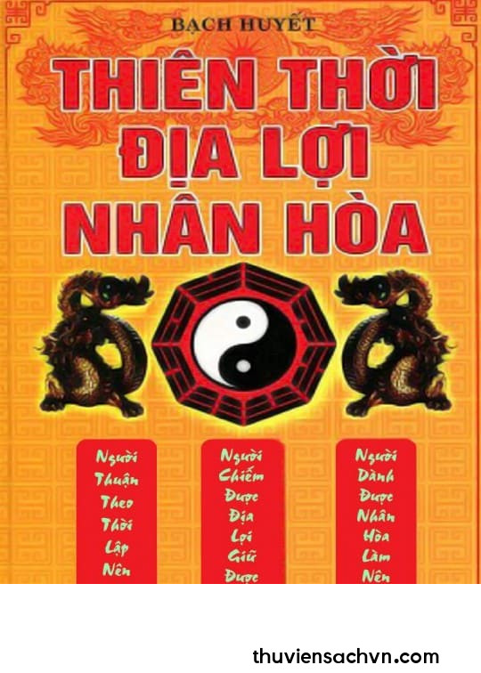 THIÊN THỜI ĐỊA LỢI NHÂN HÒA