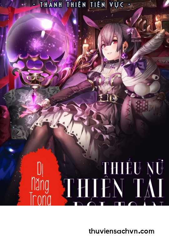 THIẾU NỮ BÓI TOÁN THIÊN TÀI - PHẦN 2