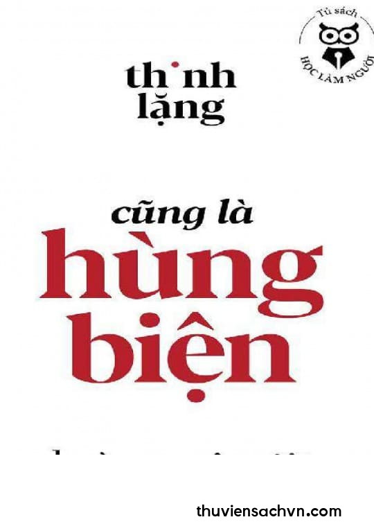 THINH LẶNG CŨNG LÀ HÙNG BIỆN