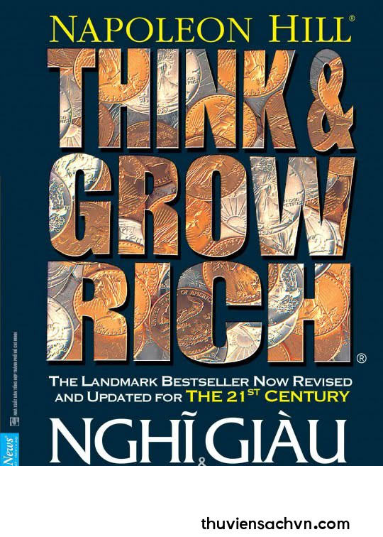 THINK AND GROW RICH - 16 NGUYÊN TẮC NGHĨ GIÀU, LÀM GIÀU