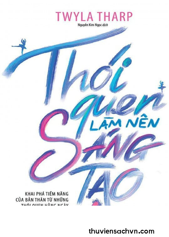 THÓI QUEN LÀM NÊN SÁNG TẠO