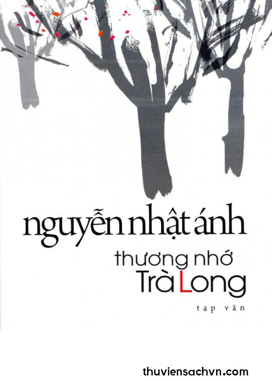 THƯƠNG NHỚ TRÀ LONG