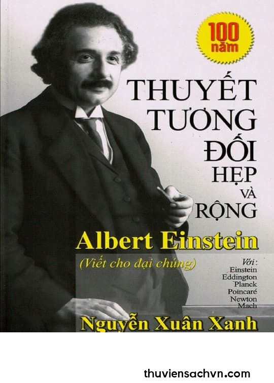 THUYẾT TƯƠNG ĐỐI HẸP VÀ RỘNG CỦA ALBERT EINSTEIN