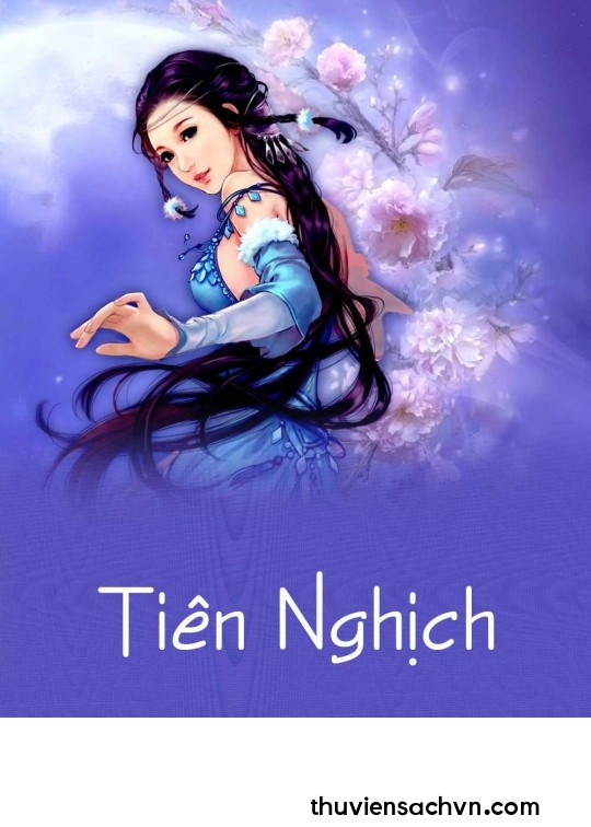 TIÊN NGHỊCH - PHẦN 3