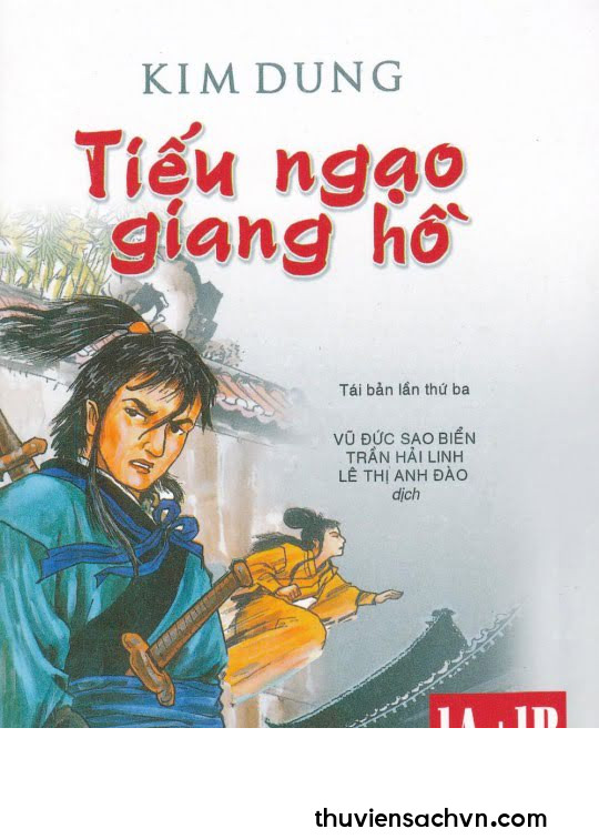 TIẾU NGẠO GIANG HỒ - PHẦN 1