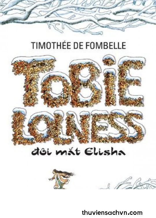 TOBIE LOLNESS ĐÔI MẮT ELISHA