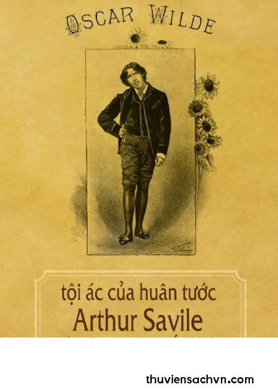 TỘI ÁC CỦA HUÂN TƯỚC ARTHUR SAVILE VÀ CÁC TRUYỆN NGẮN KHÁC