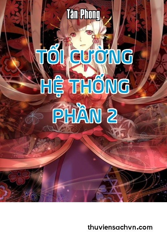 TỐI CƯỜNG HỆ THỐNG - PHẦN 2