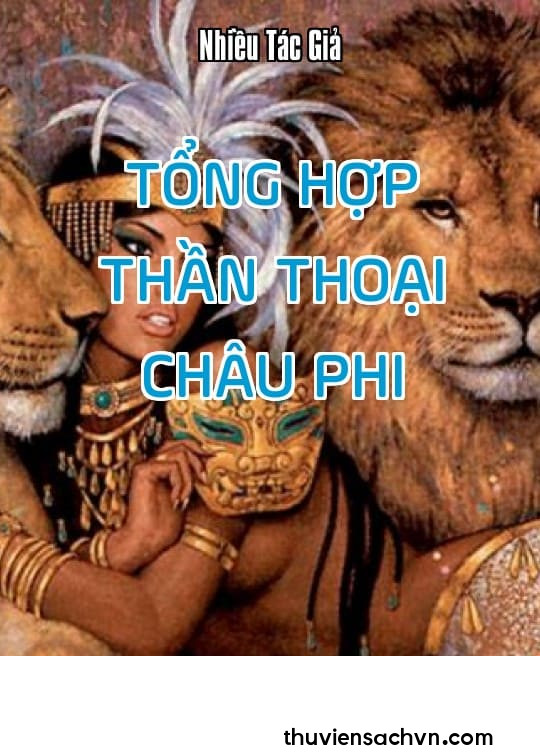 TỔNG HỢP THẦN THOẠI CHÂU PHI